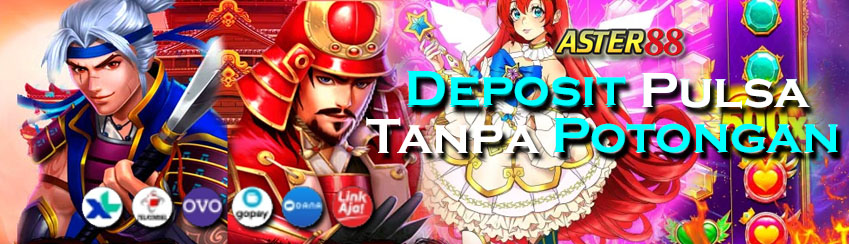 DEPOSIT PULSA TANPA POTONGAN